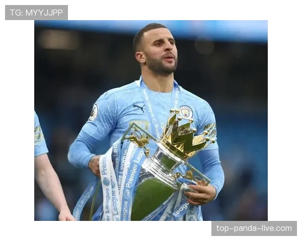 凯尔·沃克入选英超最佳阵容：顶级边后卫的攻防价值解析